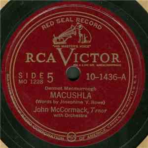 John McCormack  - Macushla / I Hear You Calling Me