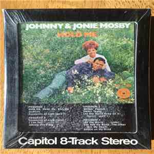 Johnny & Jonie Mosby - Hold Me