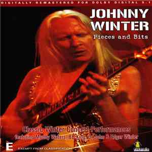 Johnny Winter - Pieces & Bits