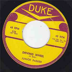 Junior Parker - Driving Wheel / Seven Days