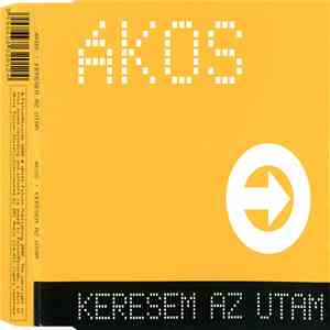 Ákos - Keresem Az Utam