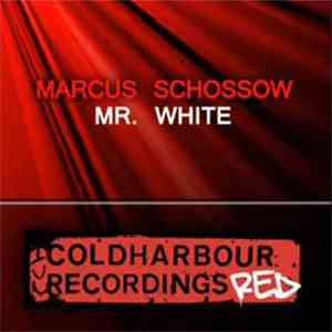 Marcus Schossow - Mr. White