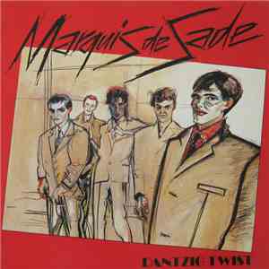 Marquis De Sade - Dantzig Twist