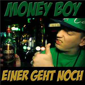 Money Boy - Einer Geht Noch
