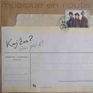 Musique En Route - Kaj Žas?