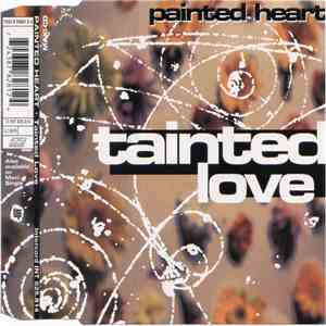Painted Heart - Tainted Love