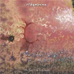 Rapoon - The Fires Of The Borderlands