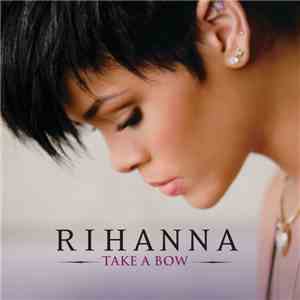 Rihanna - Take A Bow (Int'l Maxi)