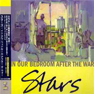 Stars - In Our Bedroom After The War