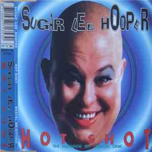 Sugar Lee Hooper - Hot Shot
