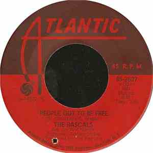 The Rascals - People Got To Be Free / My World