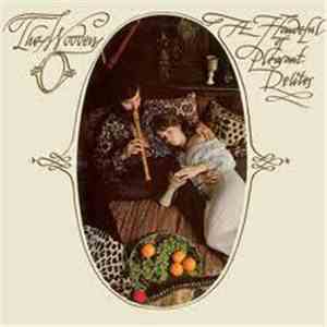 The Wooden O - A Handeful Of Pleasant Delites