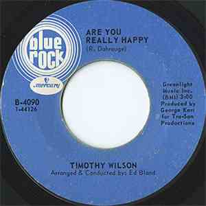 Timothy Wilson - Are You Really Happy