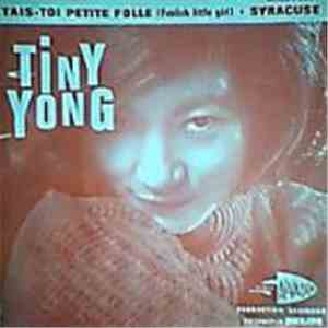 Tiny Yong - Tais-Toi Petite Folle