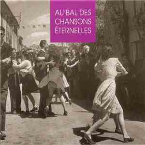 Various - Au Bal Des Chansons Eternelles