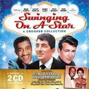 Various - Swinging on a Star a Crooner Collection