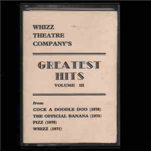 Whizz Theatre Company - Greatest Hits Volume III