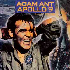 Adam Ant - Apollo 9 (Blast Off Mix)