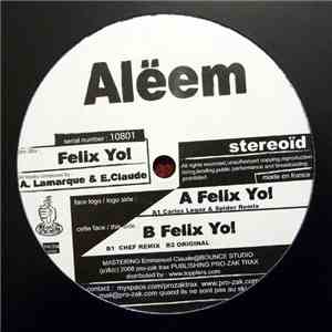 Alëem  - Felix Yo! Remix