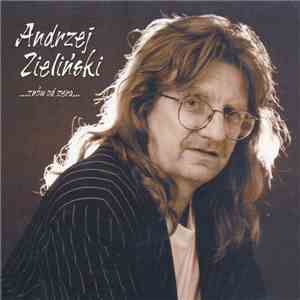 Andrzej Zieliński - Znów Od Zera
