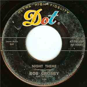 Bob Crosby And The Bobcats - Night Theme