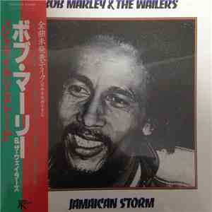 Bob Marley & The Wailers - Jamaican Storm