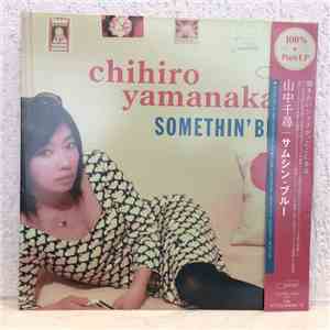 Chihiro Yamanaka - Somethin' Blue