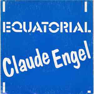 Claude Engel - Equatorial