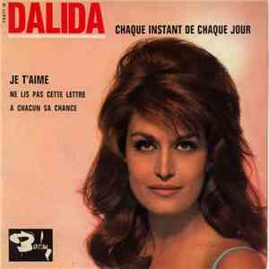 Dalida - Chaque Instant De Chaque Jour