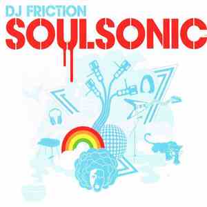 DJ Friction  - Soulsonic