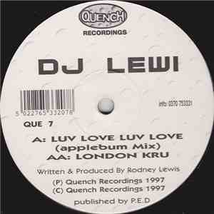 DJ Lewi - Luv Love Luv Love / London Kru