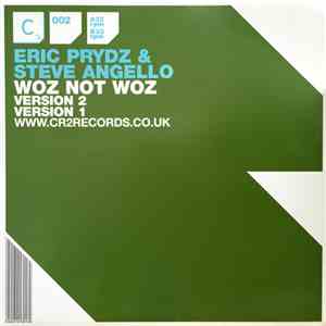 Eric Prydz & Steve Angello - Woz Not Woz