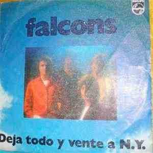 Falcons  - Deja Todo Y Vente A N.Y.
