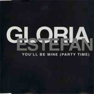 Gloria Estefan - You'll Be Mine (Party Time)