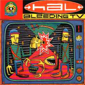 HAL  - Bleeding TV