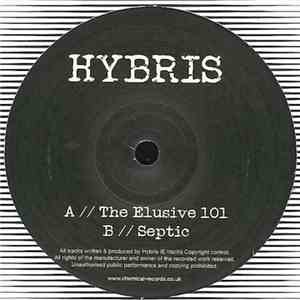Hybris  - The Elusive 101 / Septic