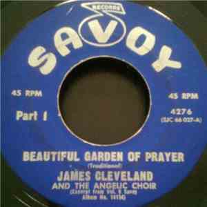 James Cleveland And The Angelic Choir - Beautiful Garden Of Prayer
