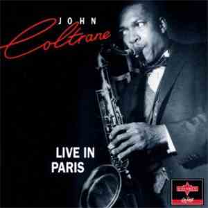 John Coltrane - Live In Paris
