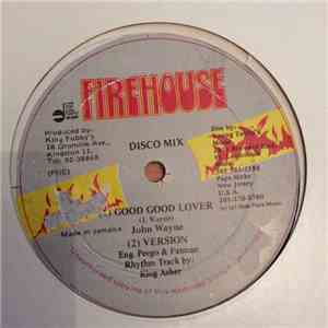 John Wayne  / Sister Maureen - Good Good Lover / Toots