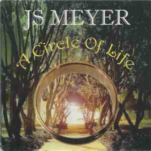 JS Meyer - A Circle Of Life