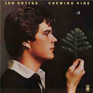 Leo Kottke - Chewing Pine