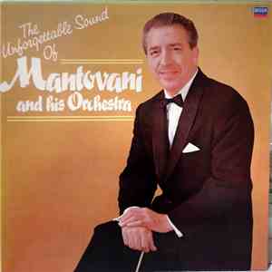 Mantovani And His Orchestra - The Unforgettable Sound Of Mantovani And His  ...