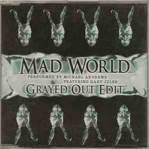 Michael Andrews Featuring Gary Jules - Mad World (Grayed Out Edit)
