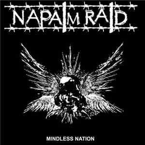 Napalm Raid - Mindless Nation