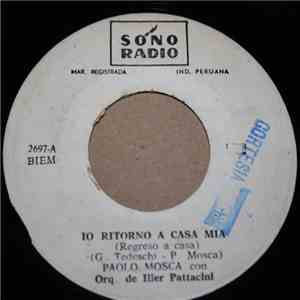 Paolo Mosca Con Pattacini E La Sua Orchestra - Io Ritorno A Casa Mia (Regreso A Casa)