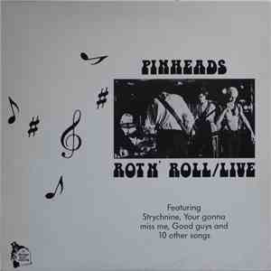 Pinheads - Rot N' Roll/Live