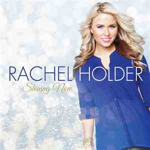 Rachel Holder - Shining Now