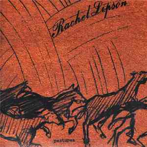 Rachel Lipson - Pastures