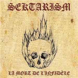 Sektarism - La Mort De L'Infidèle