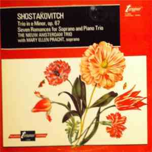 Shostakovitch, The New Amsterdam Trio With Mary Ellen Pracht - Trio In E Mi ...